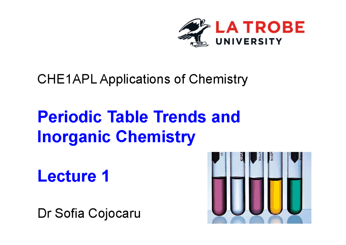 CHE1APL 2019 Lecture 1: Periodic Table Trends in Inorganic Chemistry ...