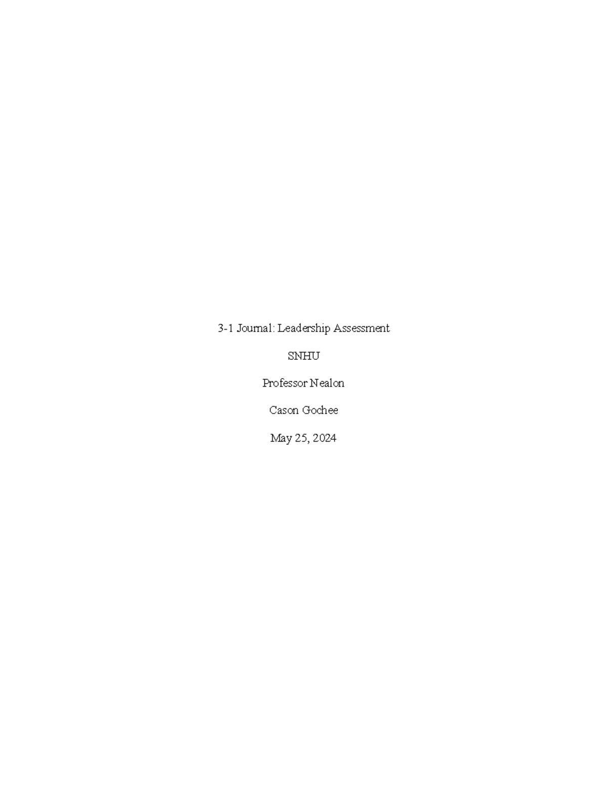 3-1 Journal: Leadership Assessment Reflection and Insights - Studocu