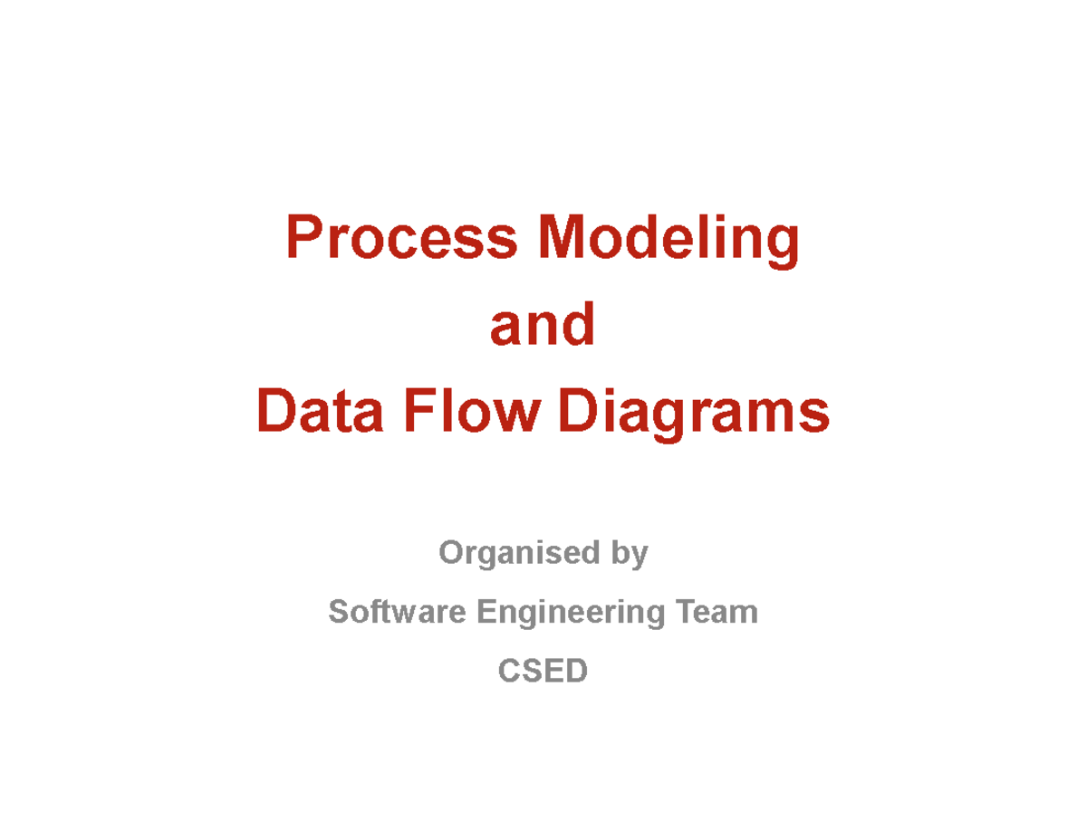 CSED: Process Modeling and Data Flow Diagrams Class PPT - Studocu
