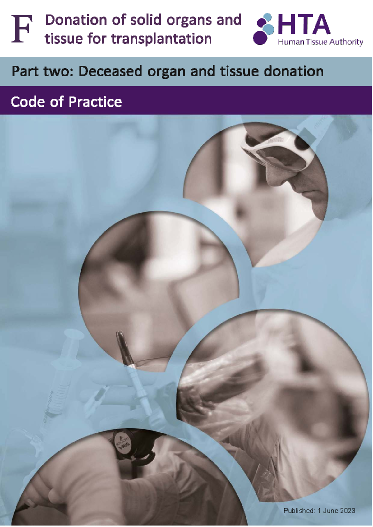 Code F Part Two: Guidelines on Deceased Organ and Tissue Donation - Studocu