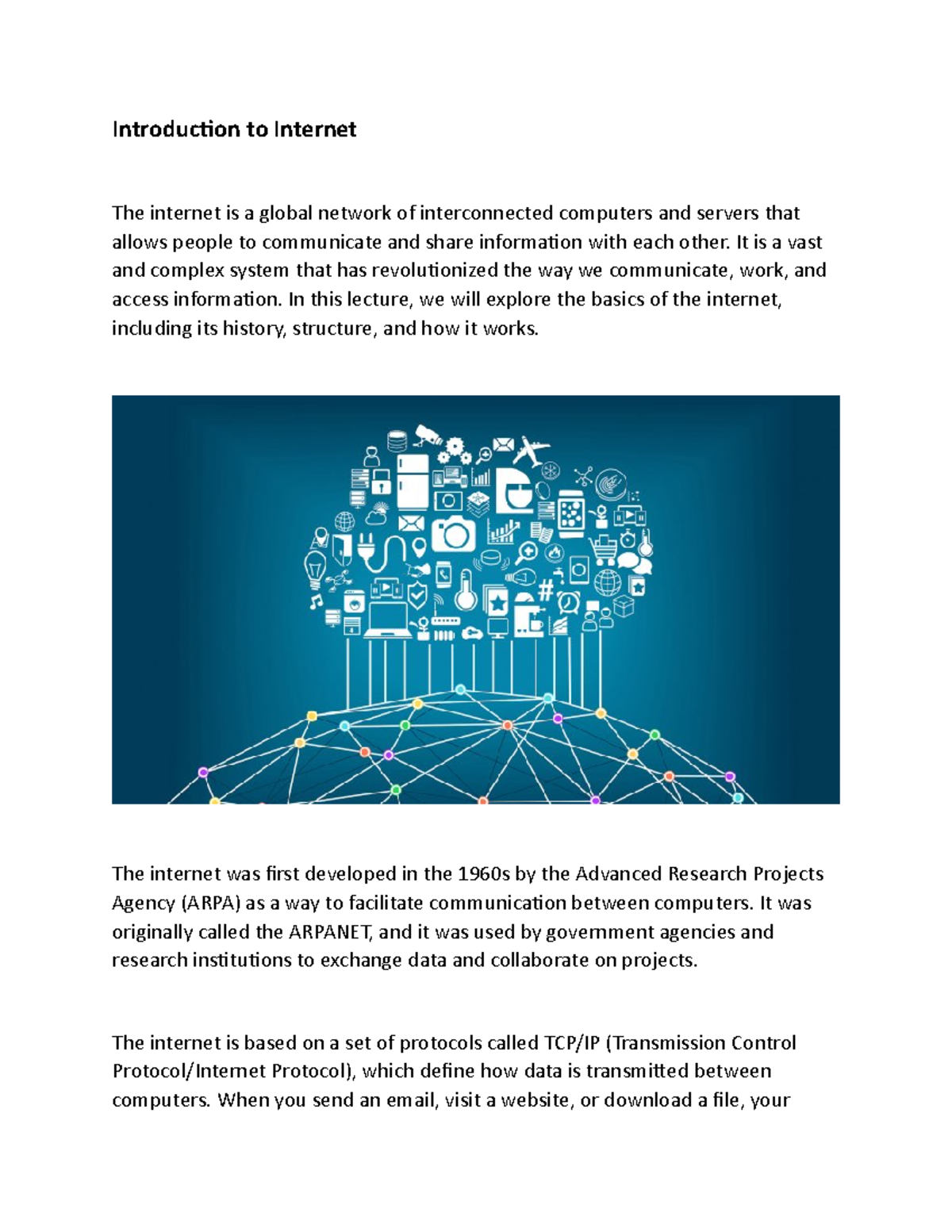 Introduction to Internet - It is a vast and complex system that has ...