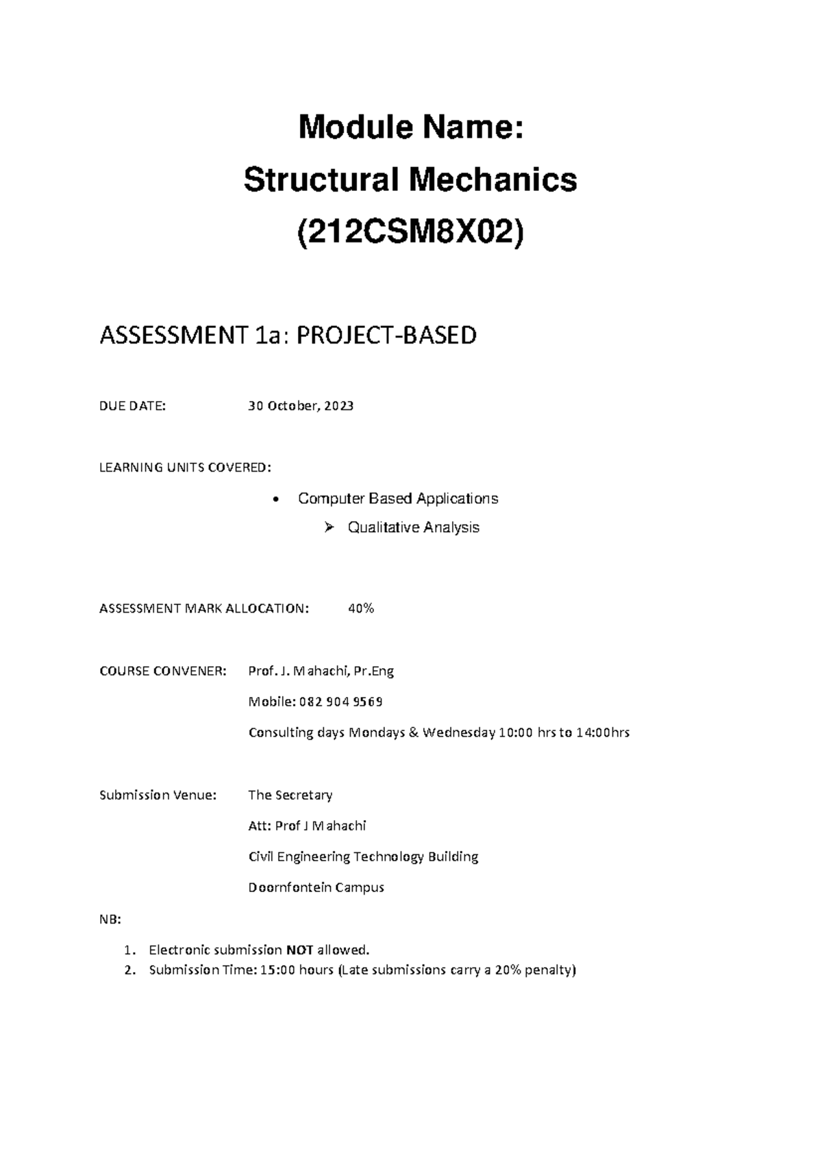 Structural Mechanics Assessment 1a 2023 - Project-Based Overview - Studocu