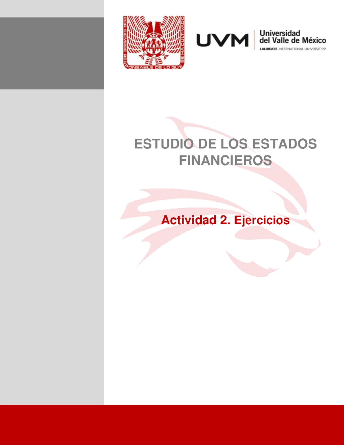Actividad 2 - Estudio de Estados Financieros (A2 JISL) - Studocu