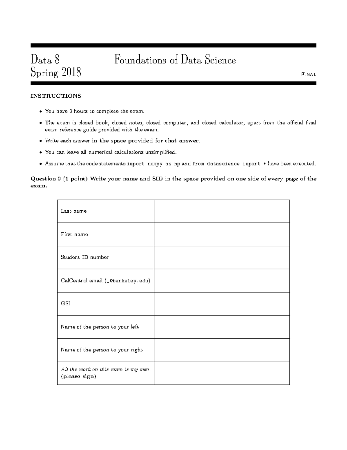 Data 8 Spring 2018 Foundations of Data Science Final Exam Instructions ...