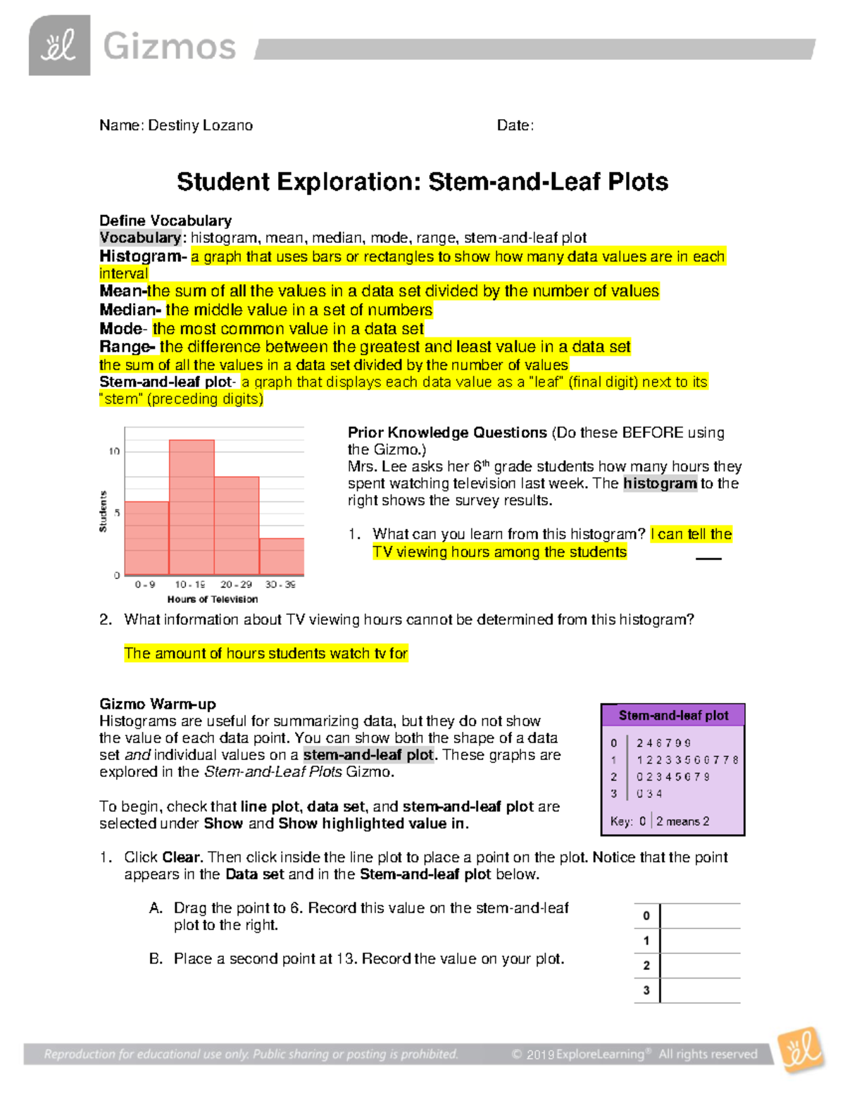 Stem Leaf Plots SE - Name: Destiny Lozano Date: Student Exploration ...