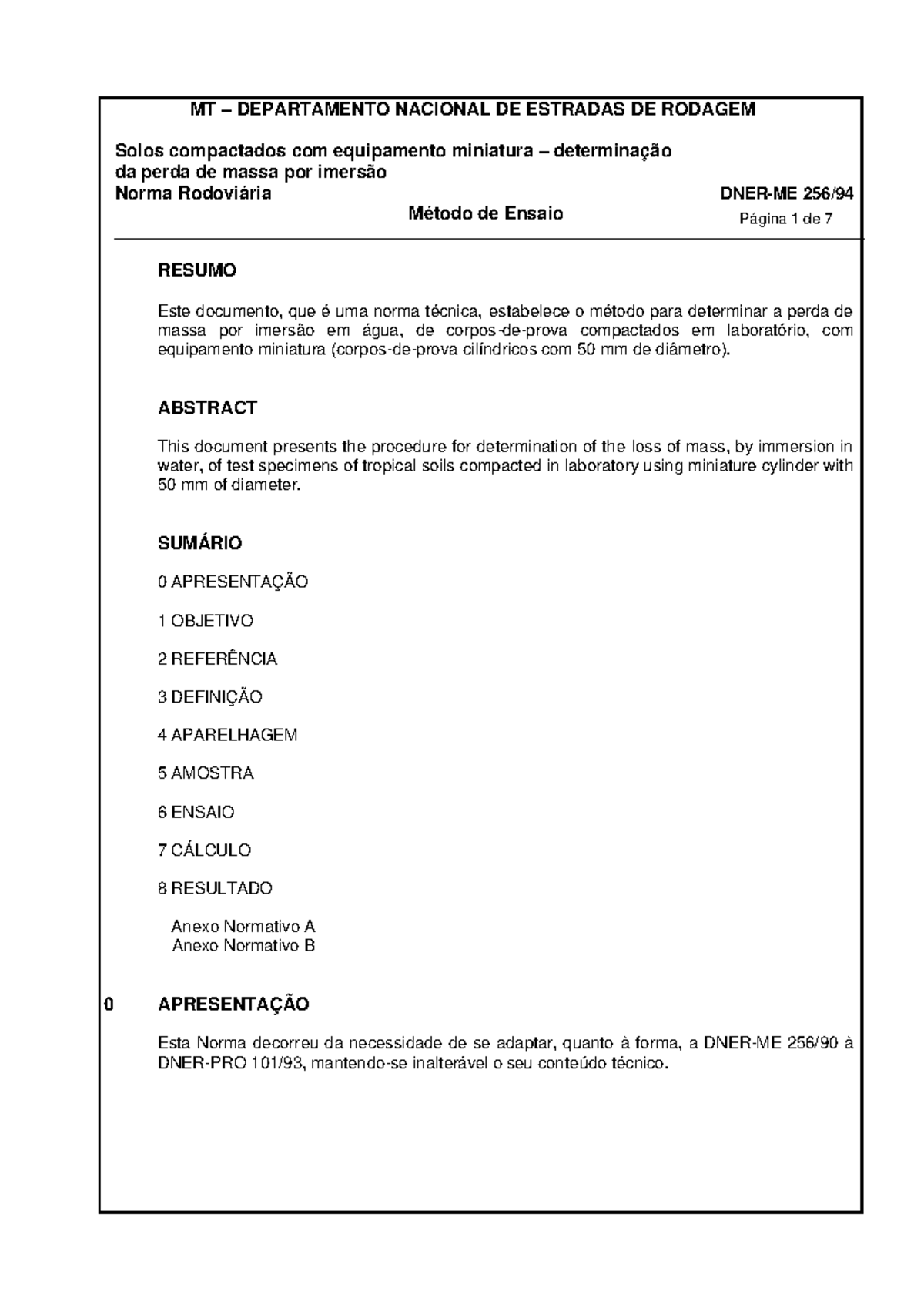 Determinação da Perda de Massa por Imersão em Solos - DNER-ME 256/94 ...