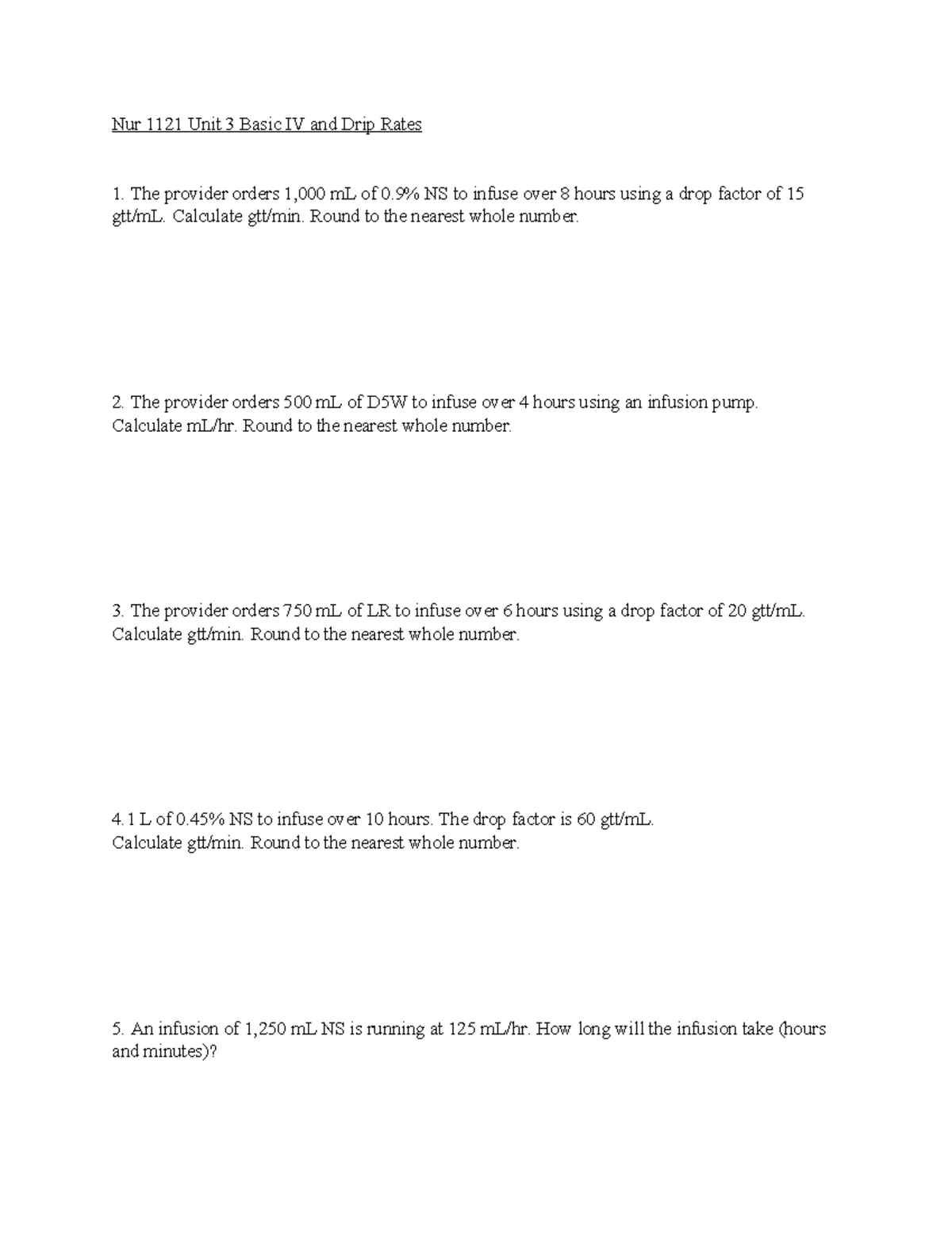 NUR 1121 Unit 3 IV & Drip Rate Calculation Homework - Studocu