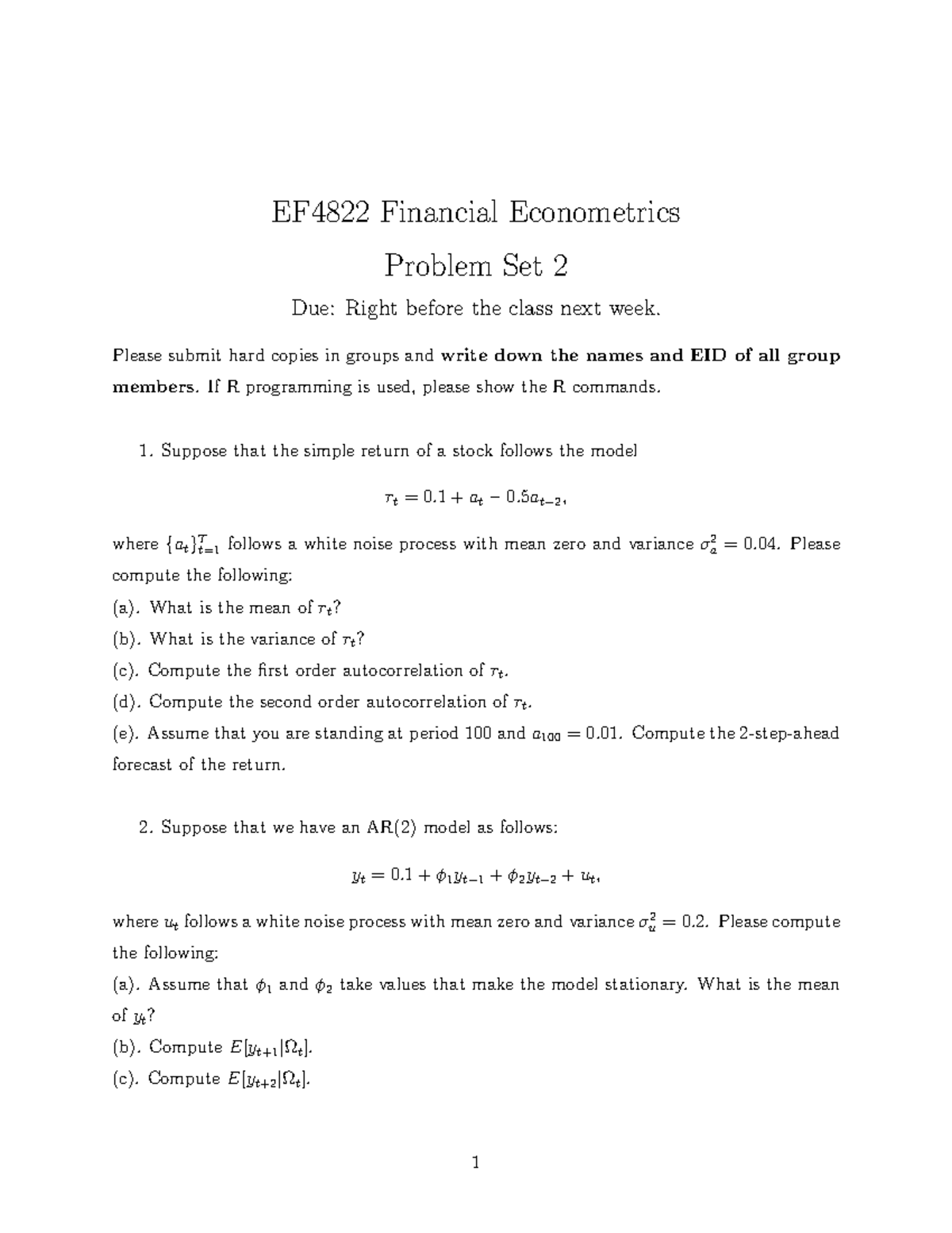 PS2-1 - ps2 - EF4822 Financial Econometrics Problem Set 2 Due: Right ...