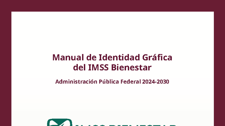 Manual de Identidad Gráfica IMSS Bienestar - Junio 2025 V1.04 - Document Preview