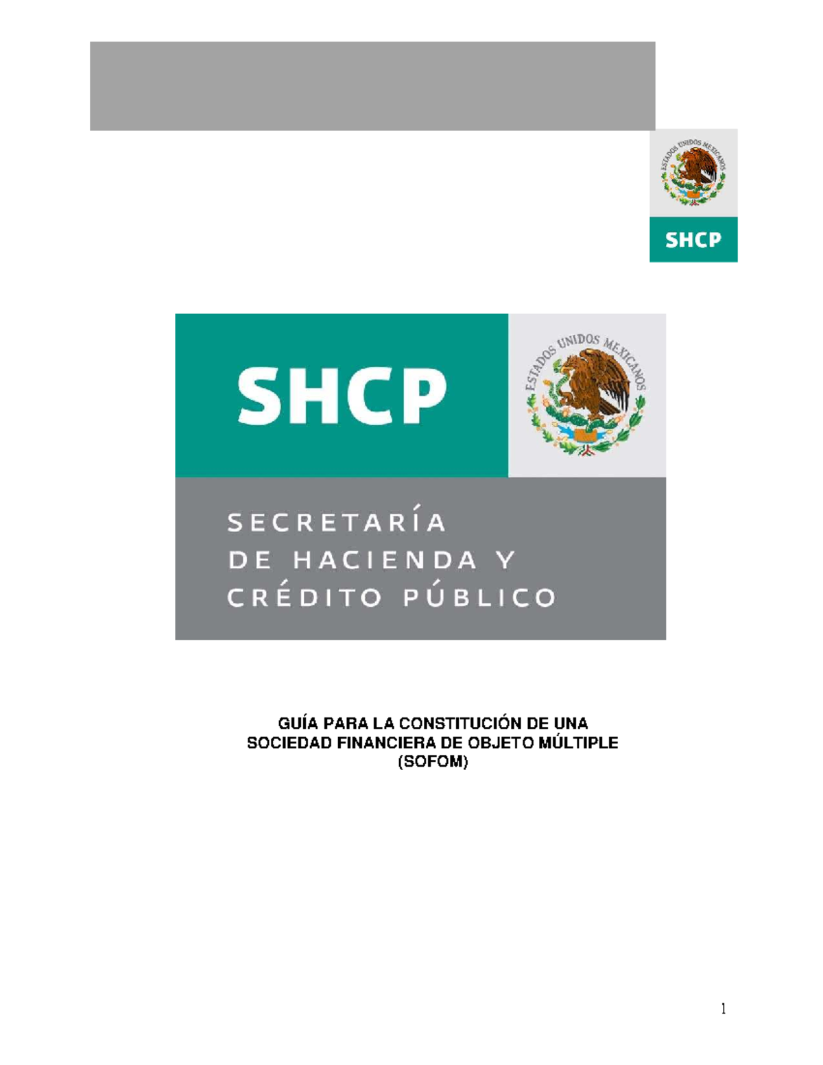 GUÍA PARA LA CONSTITUCIÓN DE SOFOM: PASOS Y RECOMENDACIONES - Studocu