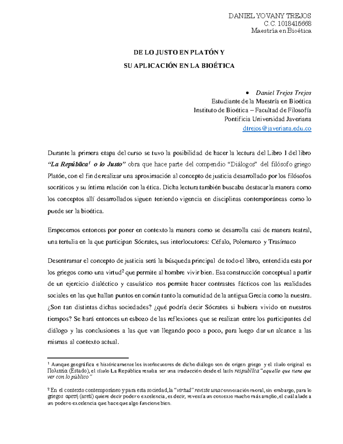 C.C. 10184 - Justicia en Platón y su Impacto en la Bioética: Relatoría ...