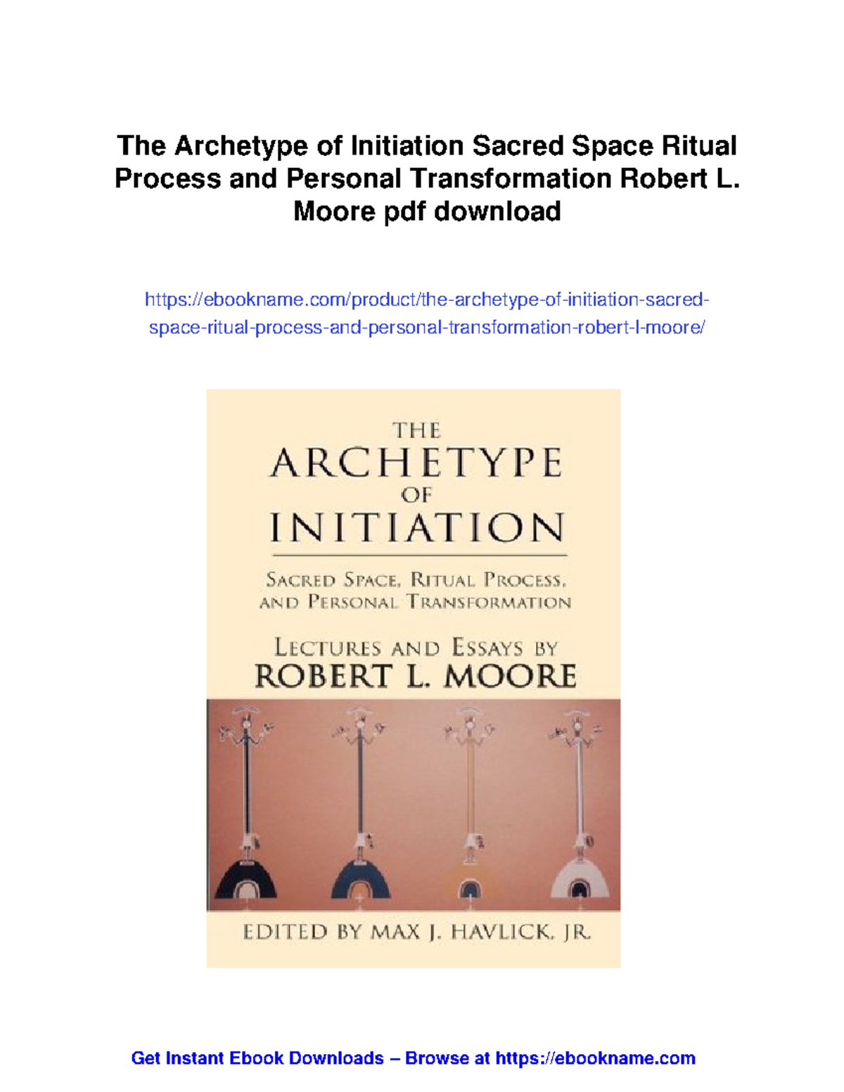 The archetype of initiation: Sacred space ritual and personal ...