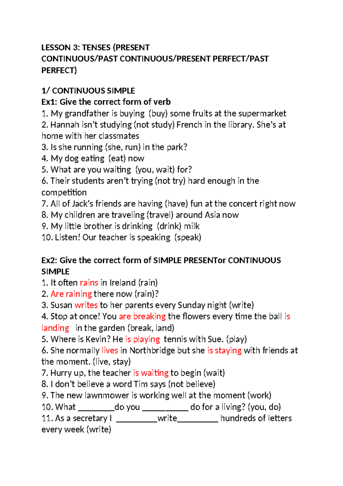 LESSON 3: TENSES (PRESENT PERFECT, CONTINUOUS, SIMPLE) Exercises - Studocu