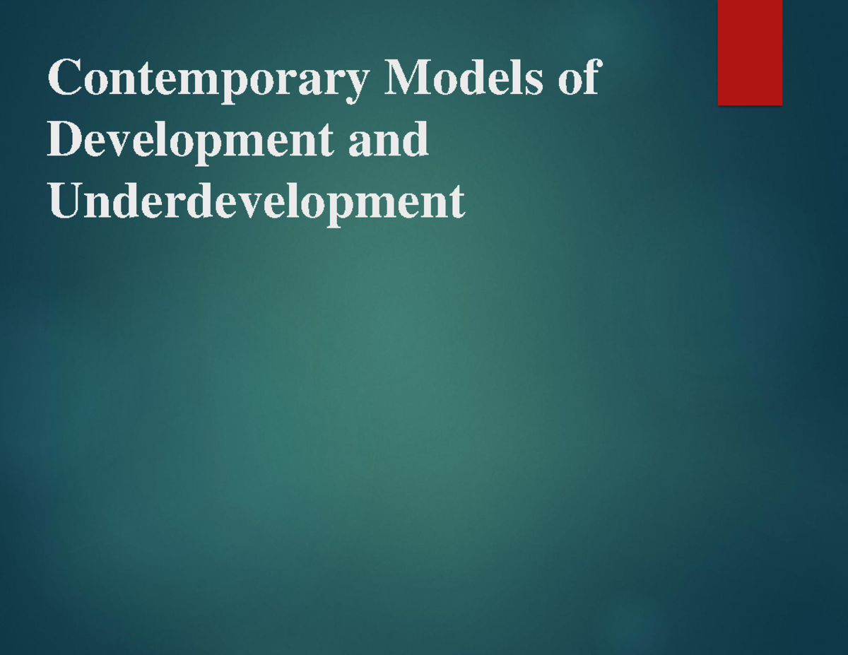 Contemporary Models of Development: Insights and Theories (ILIDE-LAW ...