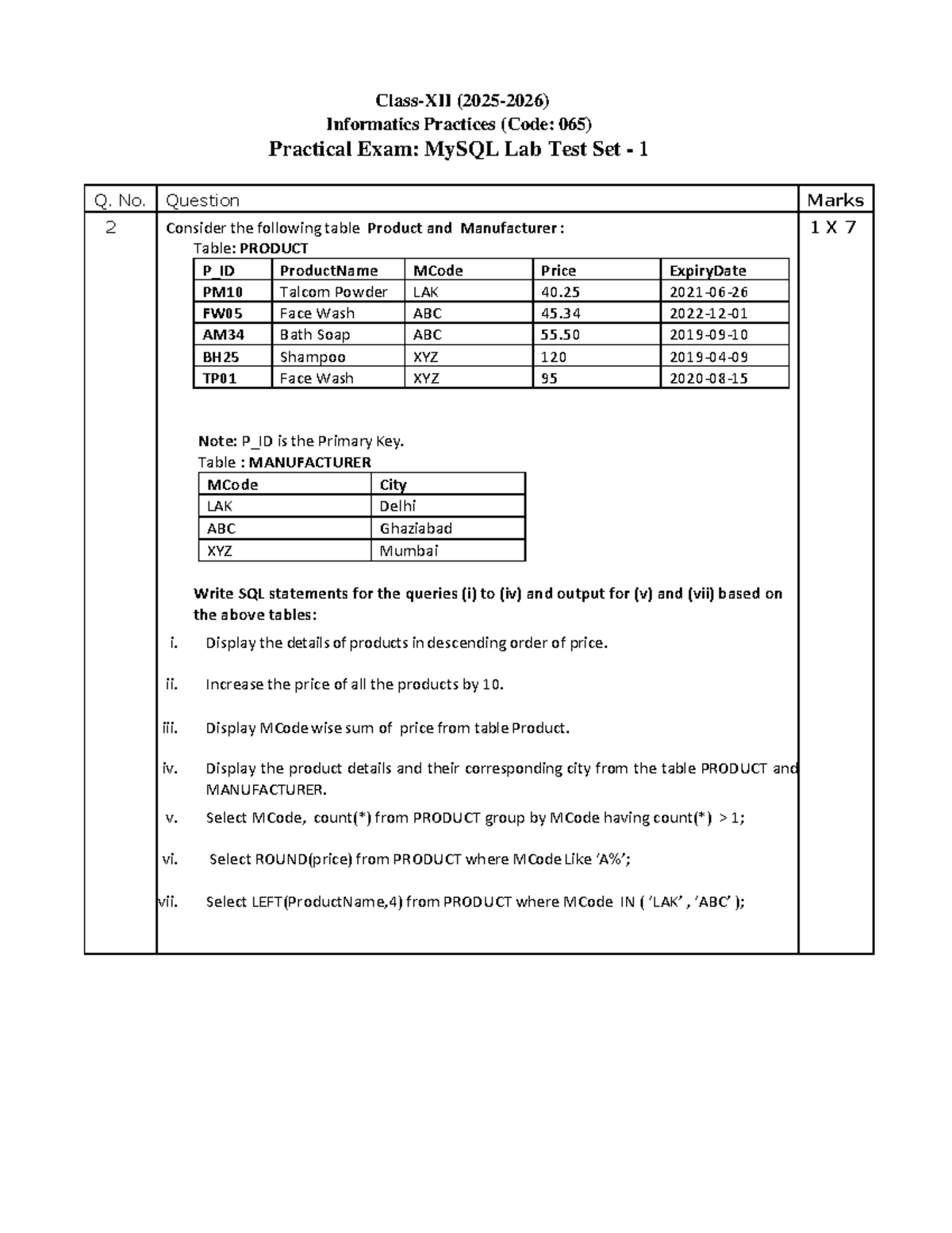 Informatics Practices (Code: 065) Practical Exam: MySQL Lab Test Set 1 ...