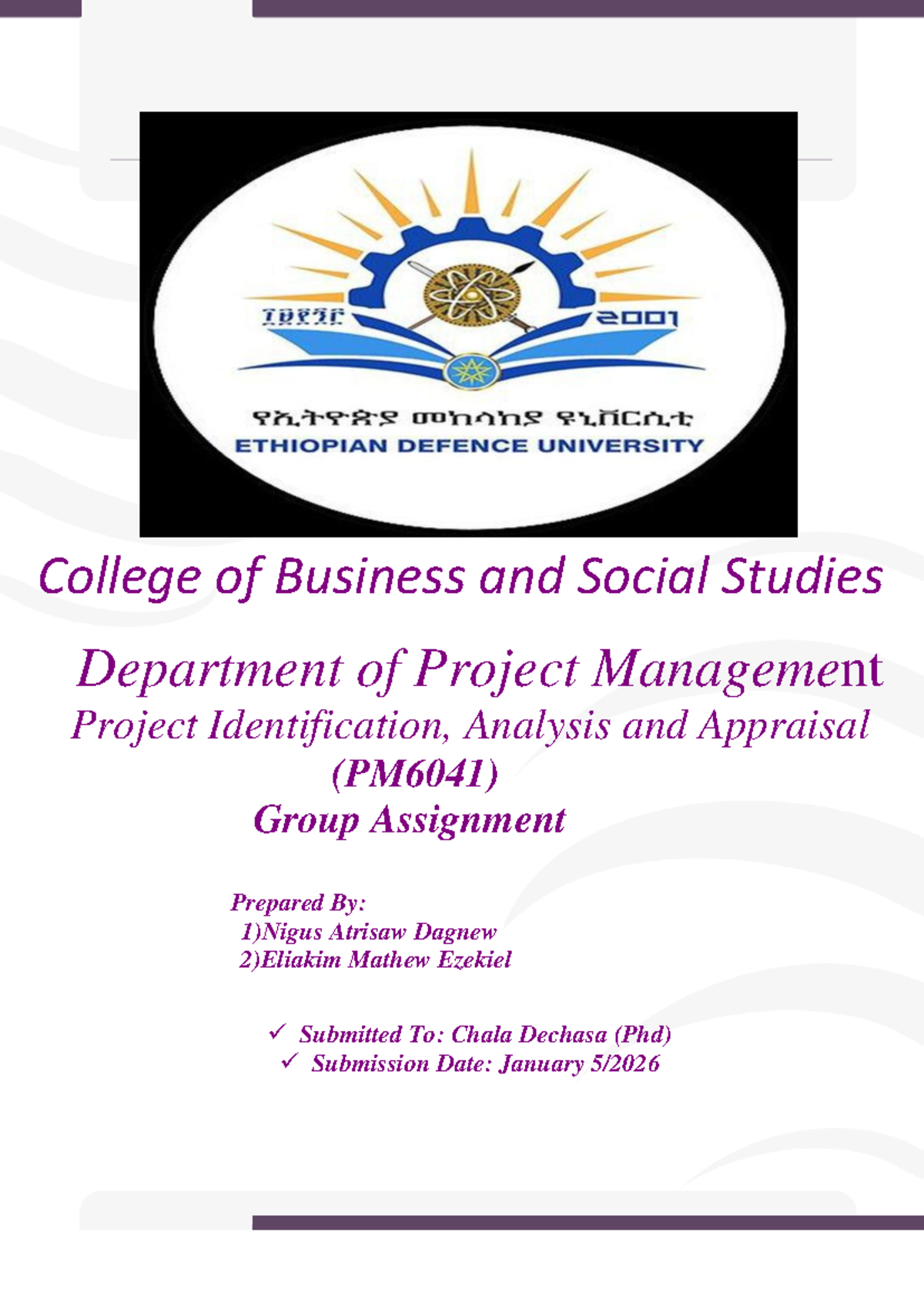 PM6041 Group Assignment: Project Selection Analysis and Appraisal - Studocu