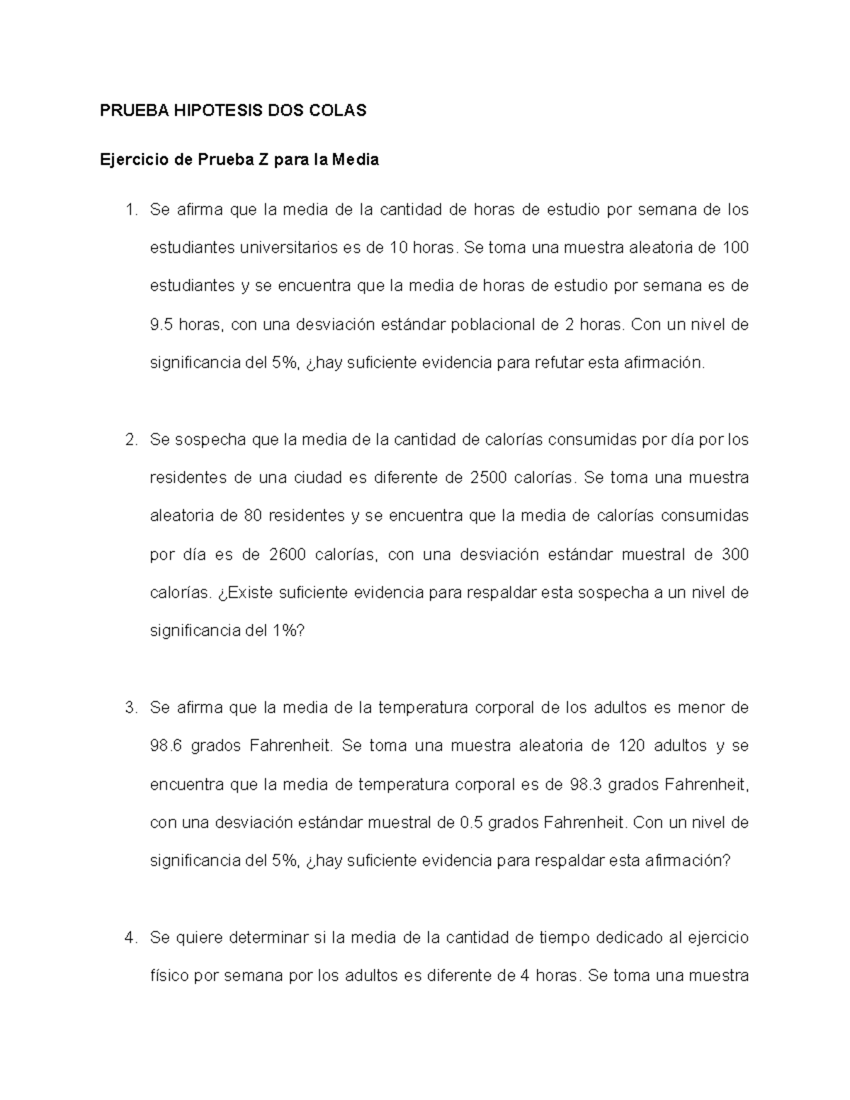Ejercicios de Prueba de Hipótesis de Dos Colas en Estadística - Studocu