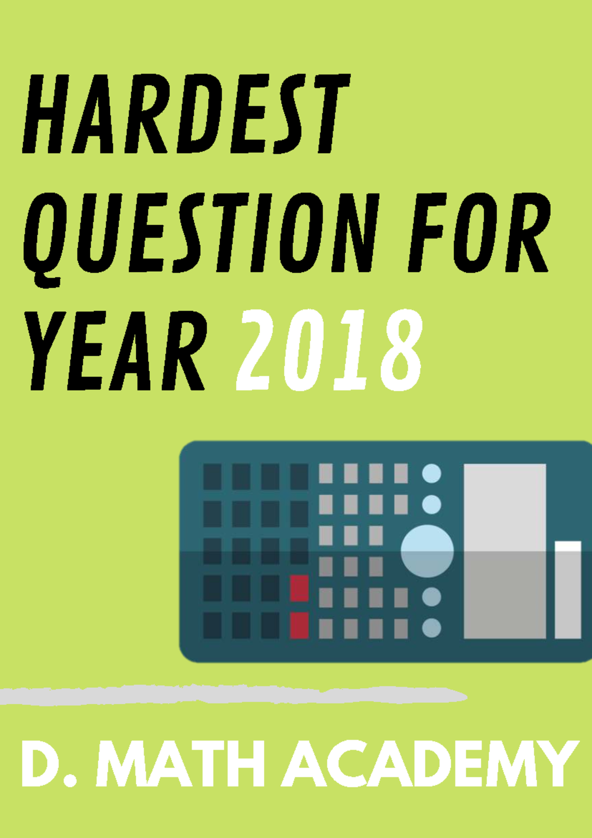 Open 2018 UCLES D. Math Academy Hardest Questions Compilation - Studocu