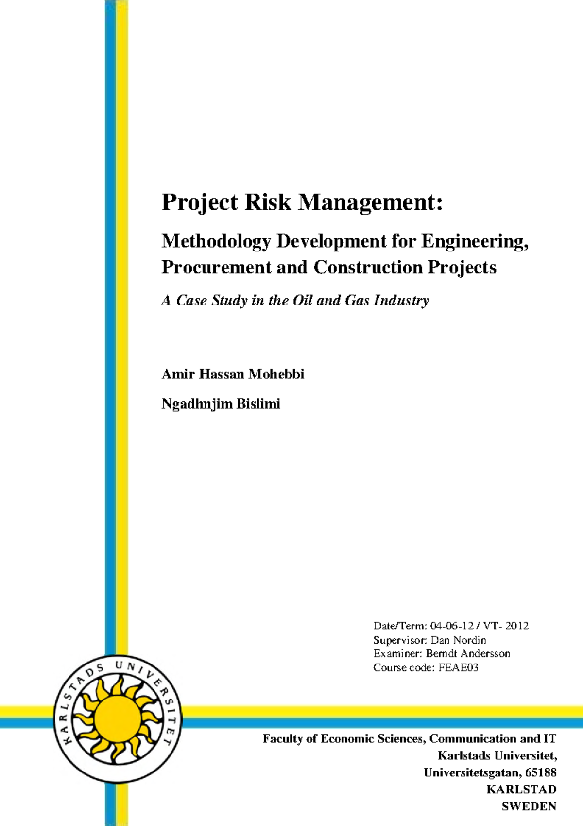 Project Risk Management Methodology for EPC Projects in Oil & Gas ...
