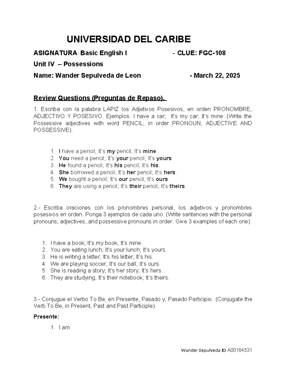 Repaso 4 - UNIT IV - Posesiones - Basic English I - March 22, 2025 ...