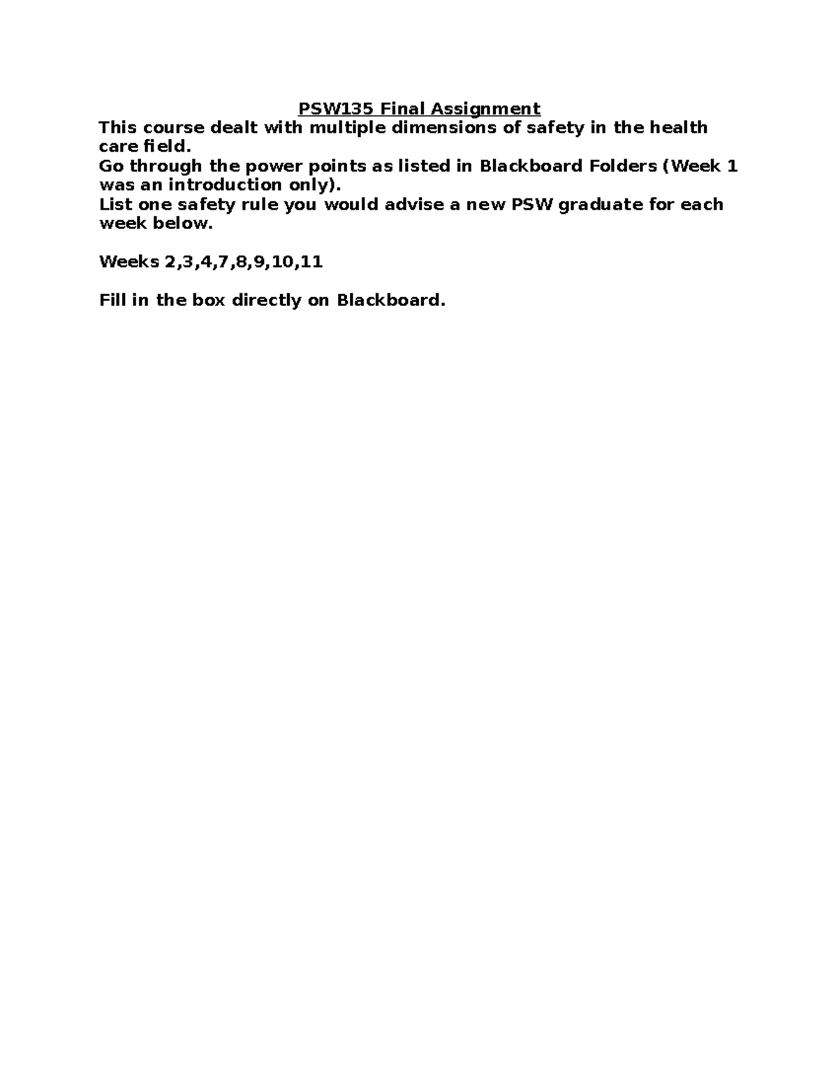 PSW135 Final Assignment - PSWK - Go through the power points as listed ...