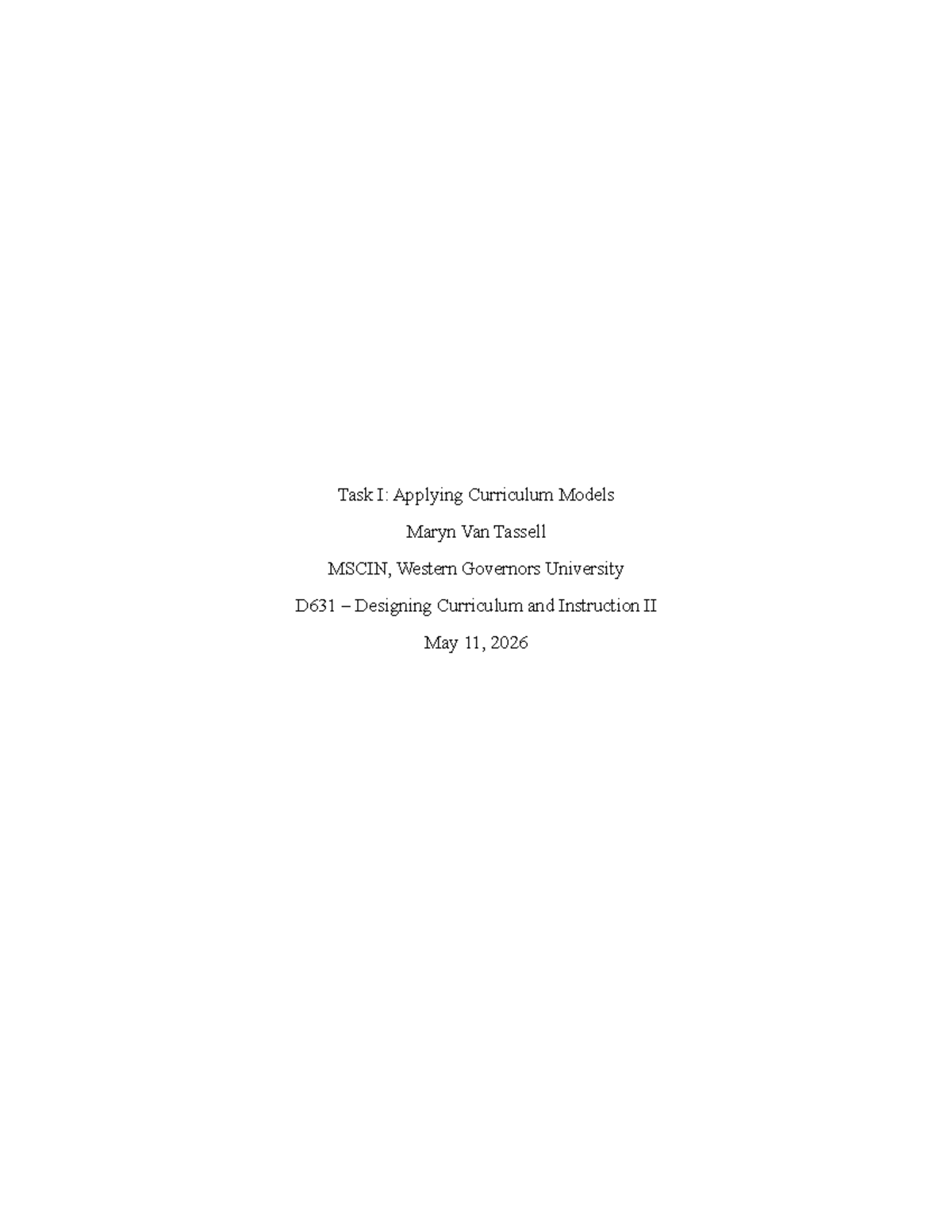 D631 Task 1: Curriculum Proposal Using Understanding by Design - Studocu