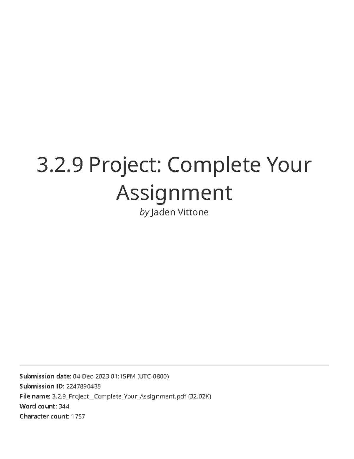 3.2.9 Project Complete Your Assignment - 3.2 Project: Complete Your ...