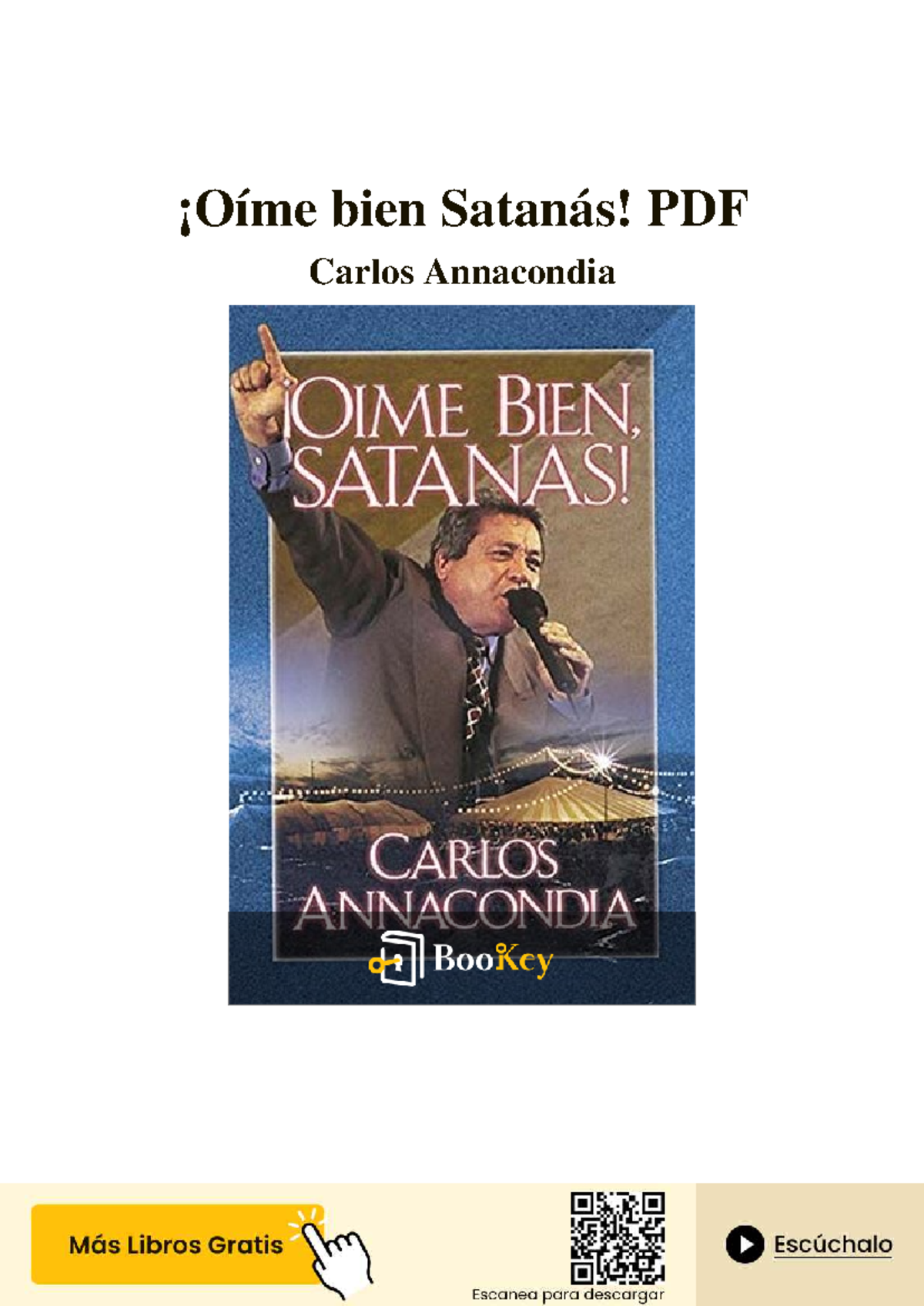 ¡Oíme bien Satanás! PDF - Resumen y Reflexiones de Carlos Annacondia ...
