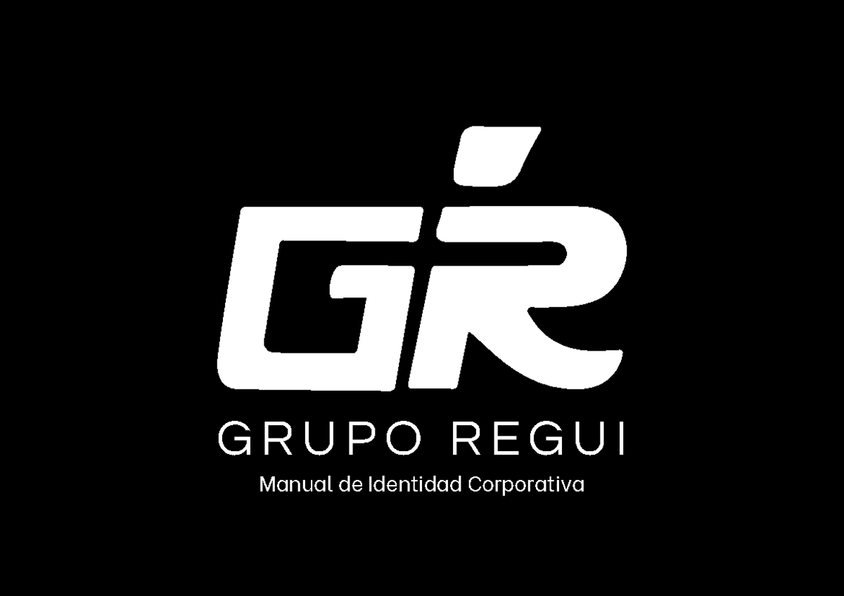 Manual de Identidad Corporativa GRUPO REGUI: Directrices y Aplicaciones ...