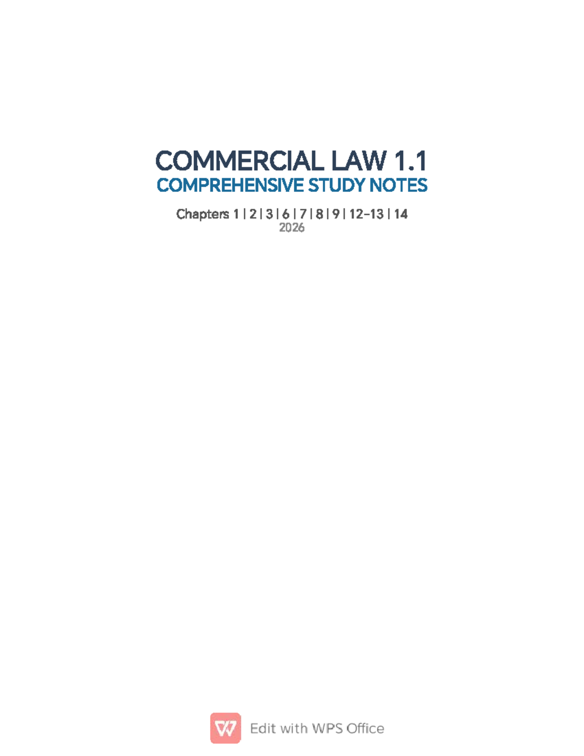 COMMERCIAL LAW 1.1: COMPREHENSIVE STUDY NOTES (Chapters 1-9) - Studocu