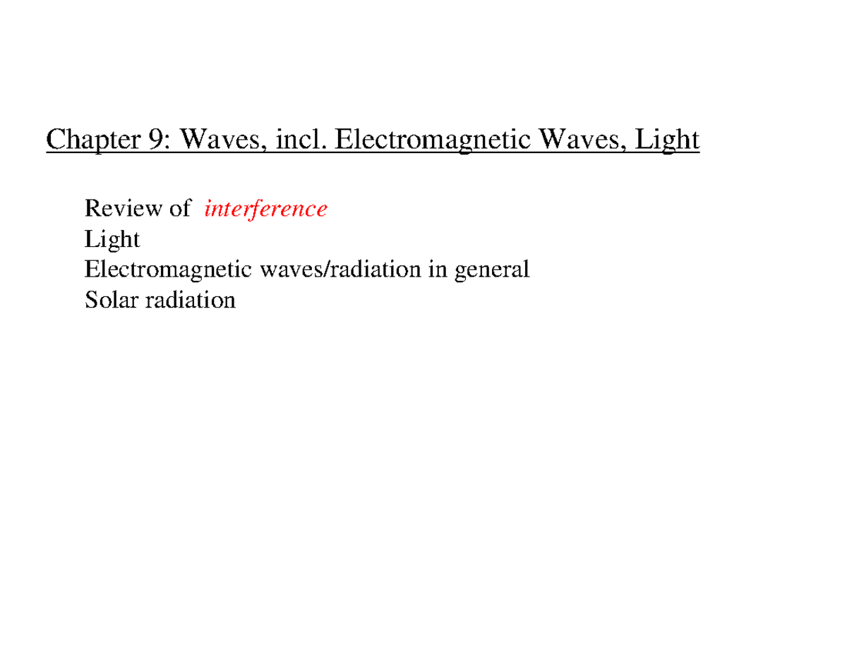 Lecture 17 - Waves and Interference in Electromagnetic Radiation - Studocu