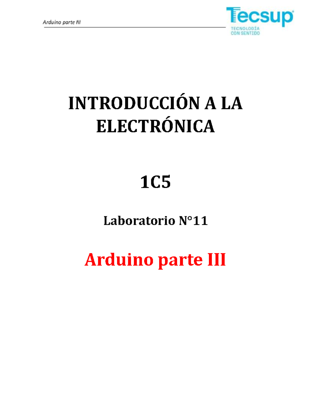Informe de Laboratorio: Arduino en Electrónica 1C5 - Sección C5B - Studocu