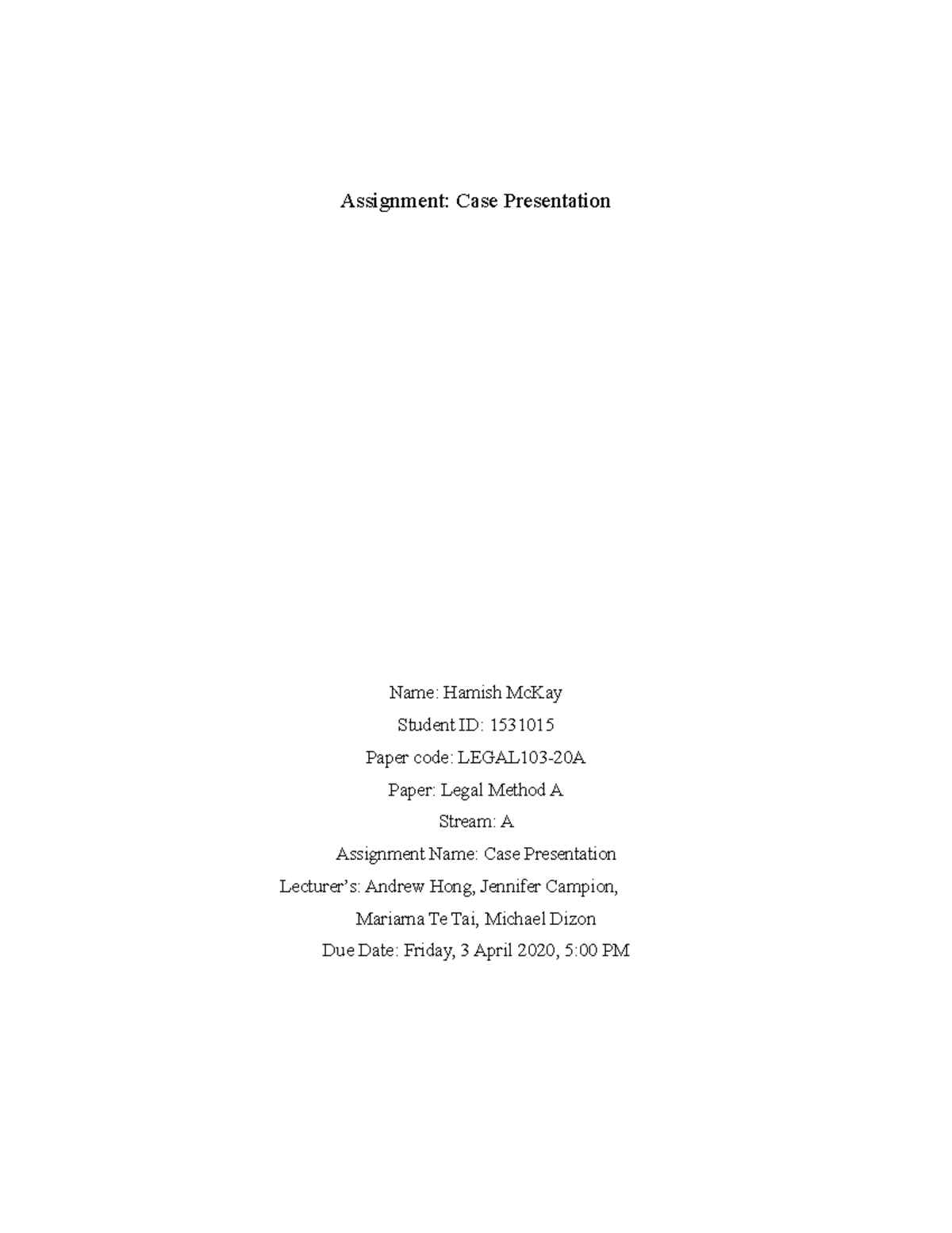 Case Presentation - Assignment: Case Presentation Name: Hamish McKay ...