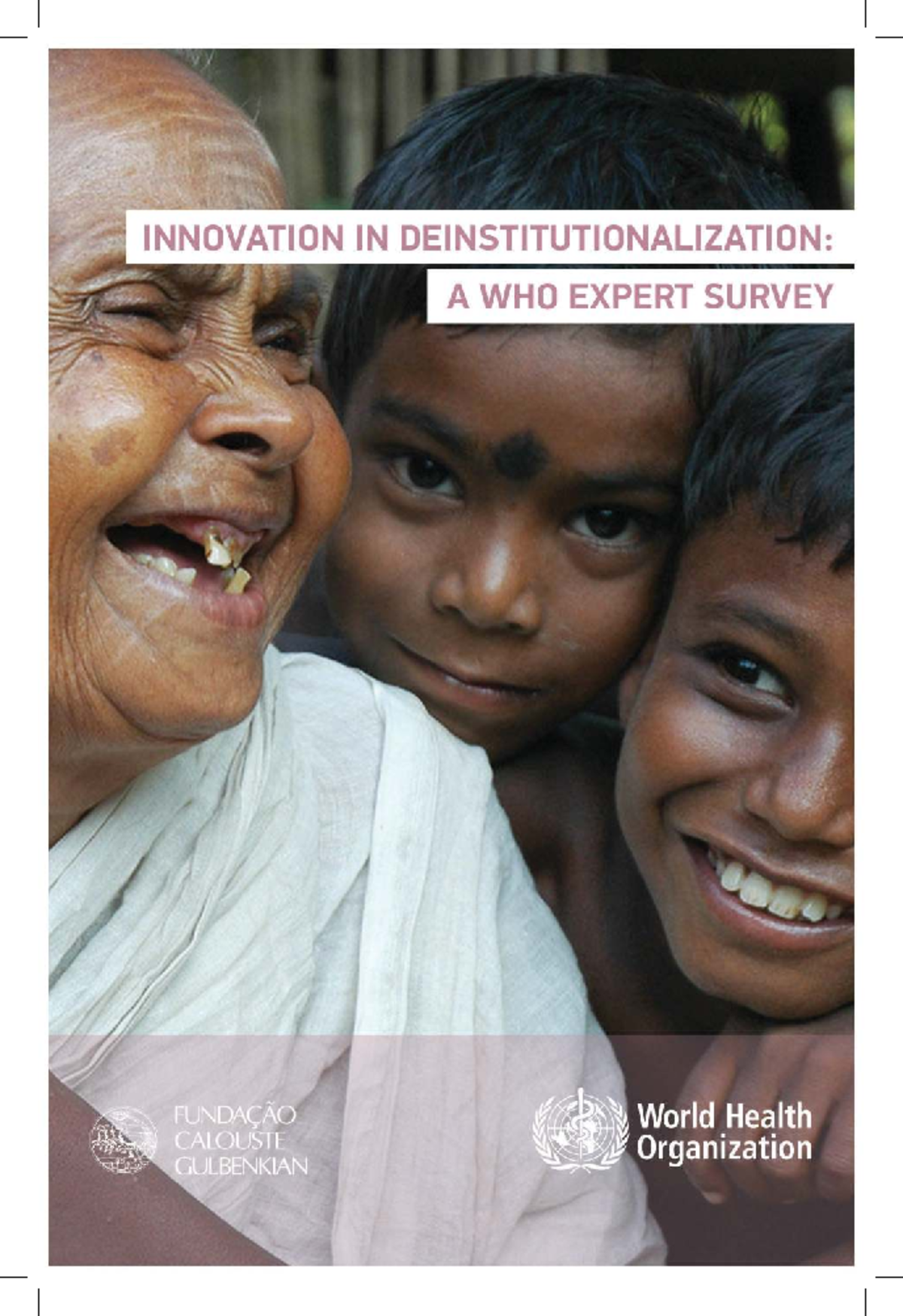 WHO MHRR: Innovation in Deinstitutionalization - Expert Survey Insights ...
