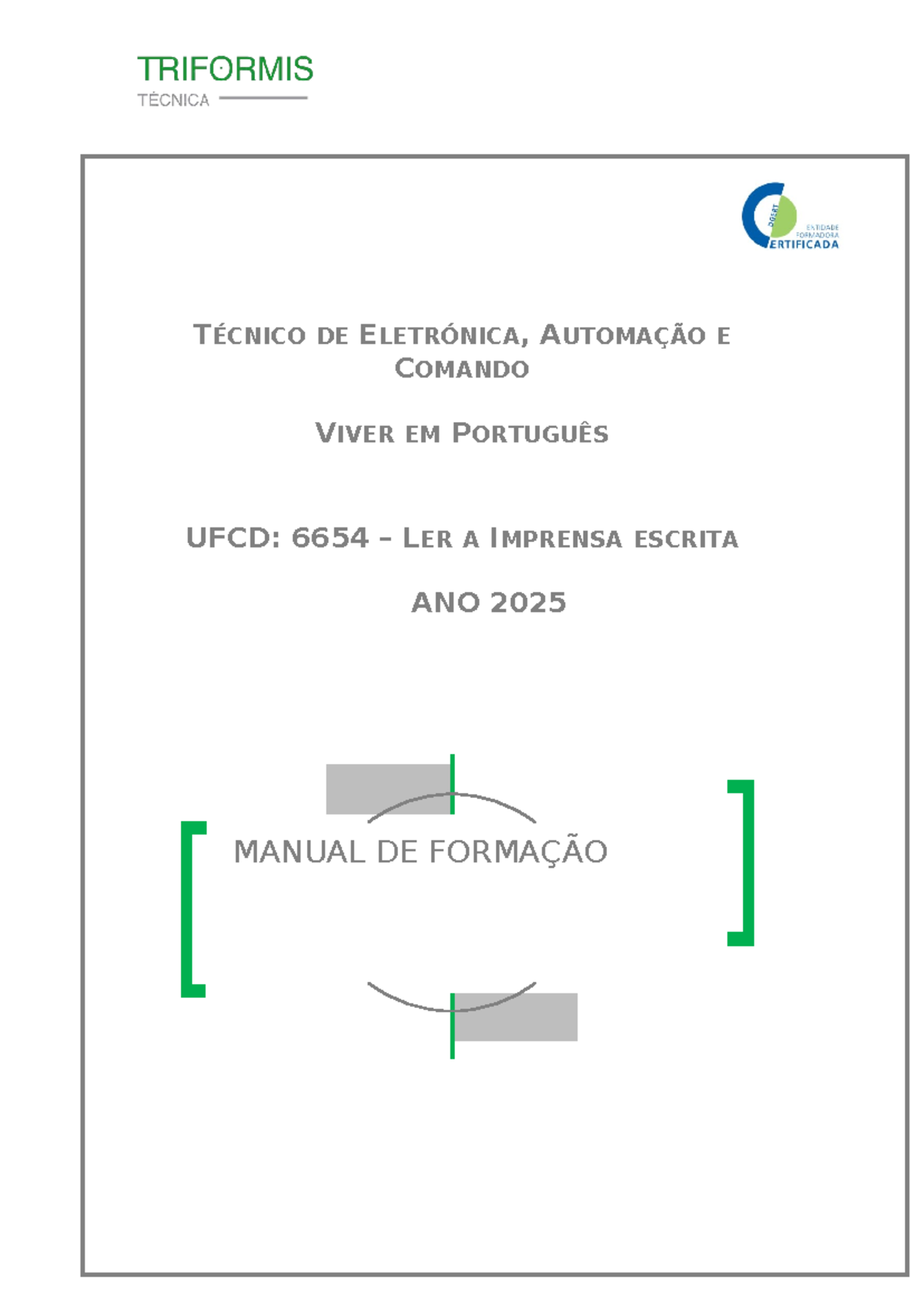 Manual de Formação UFCD 6654: Ler a Imprensa Escrita e Análise ...