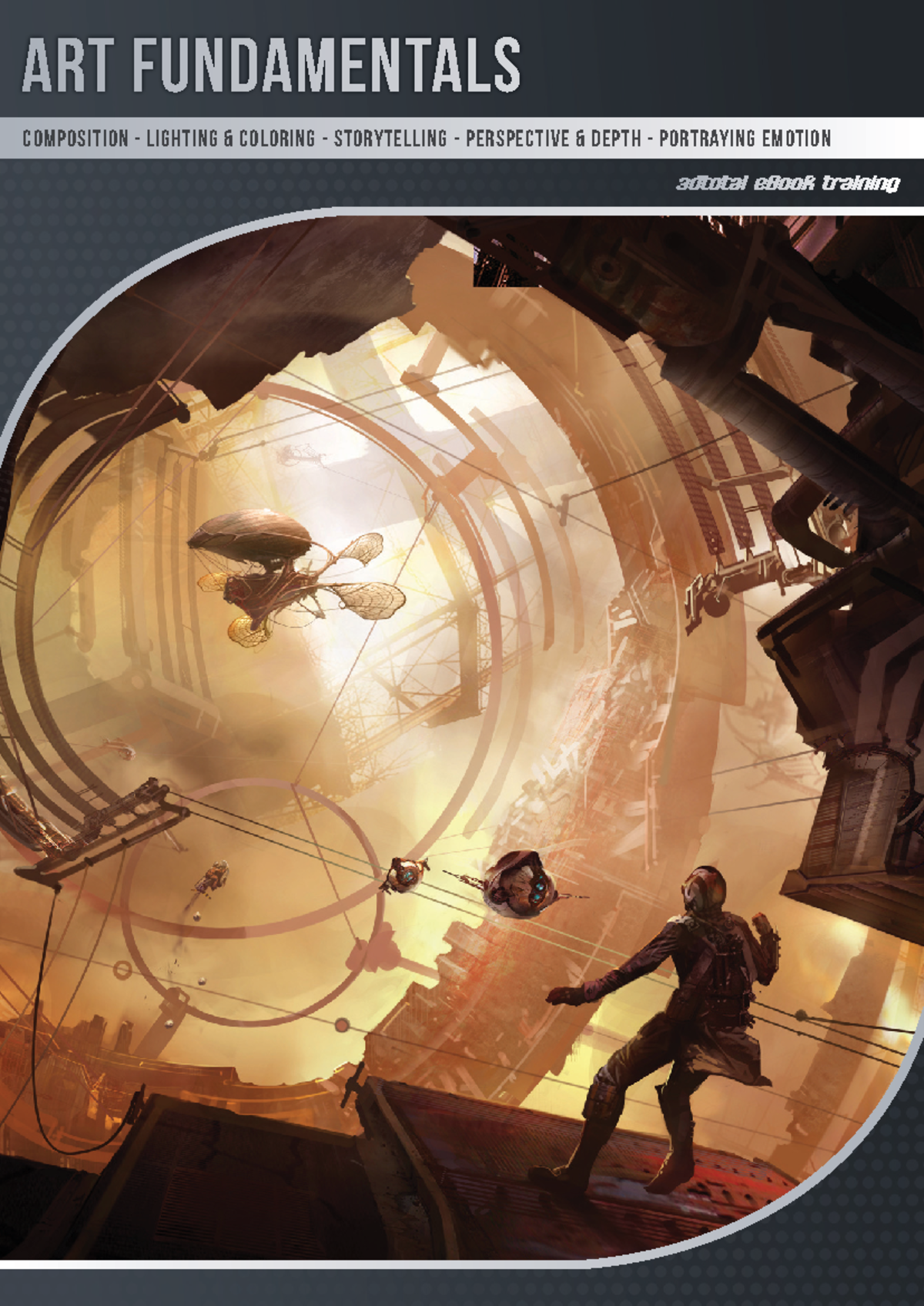 Art Fundamentals: Composition, Lighting, Color, Storytelling ...