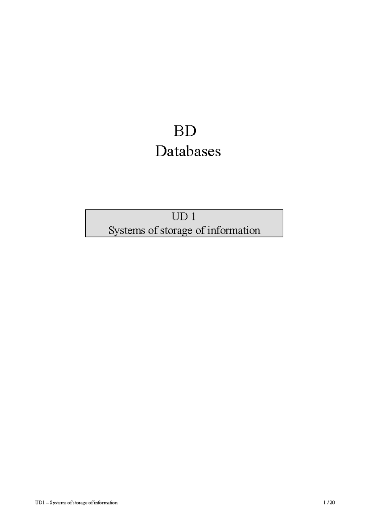 UD1 Data Storage Systems: Overview of Database Models and Management ...