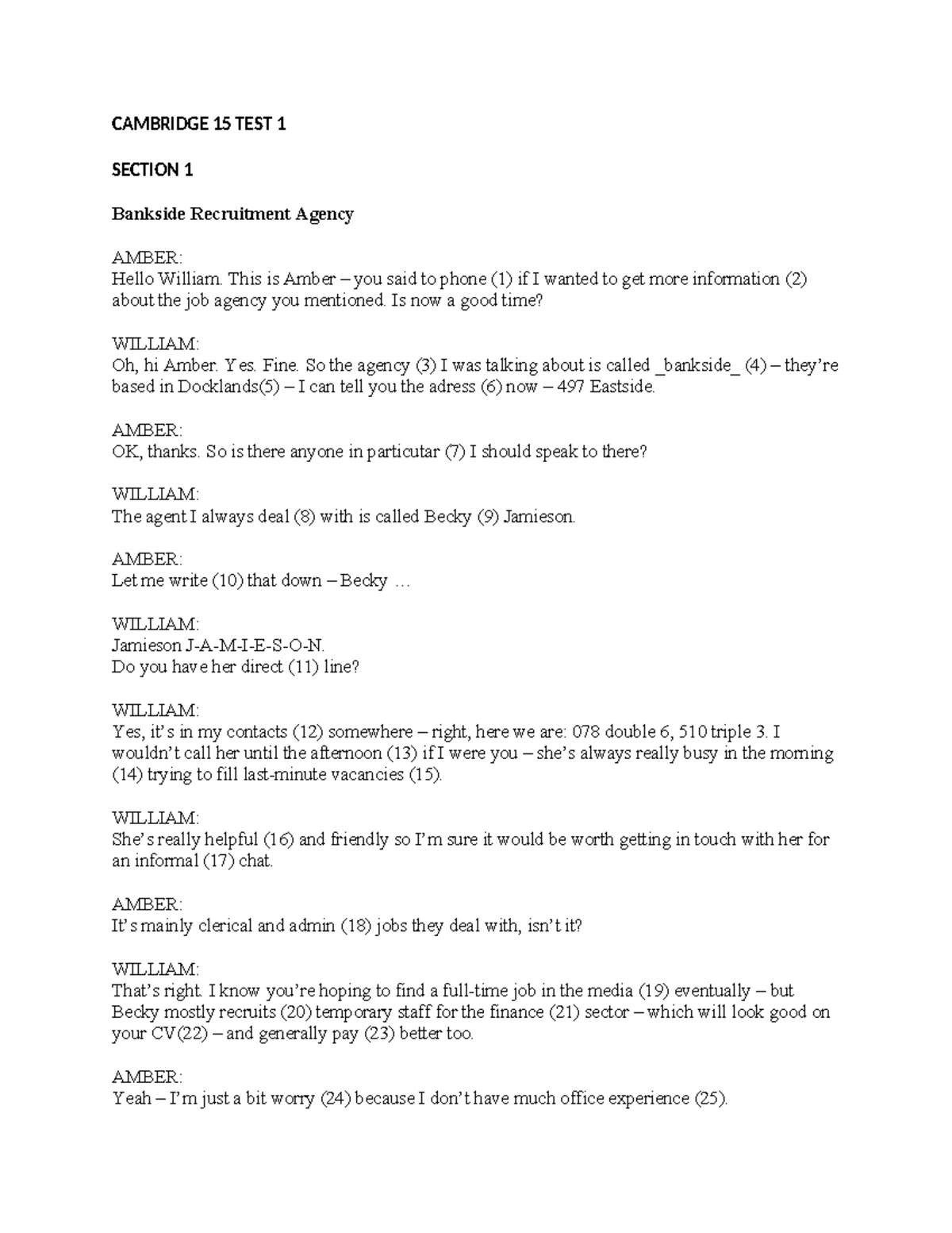 Section 1, 2 Script Cam - Cam - CAMBRIDGE 15 TEST 1 SECTION 1 Bankside ...