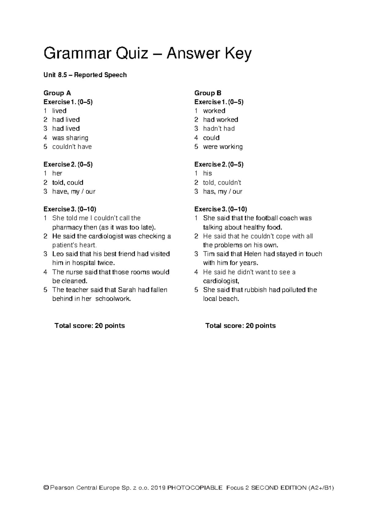 Focus 2 2ed Grammar Quiz Unit 8.5 Answer Key for Groups A & B - Studocu