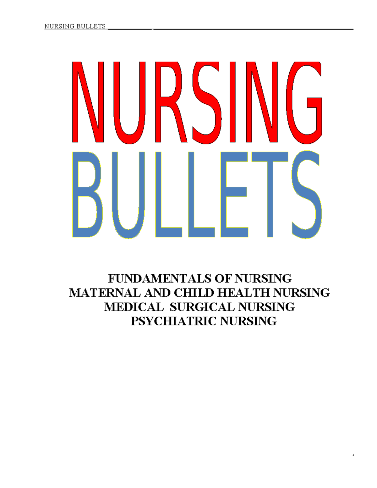 NURS 1 Nursing Bullets: Maternal & Child Health, Medical-Surgical ...