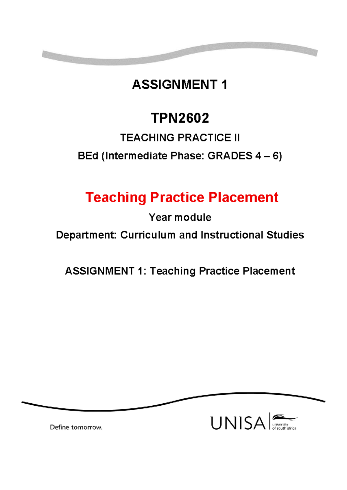 TPN2602 Assignment 1: Teaching Practice Placement Guidelines - Studocu