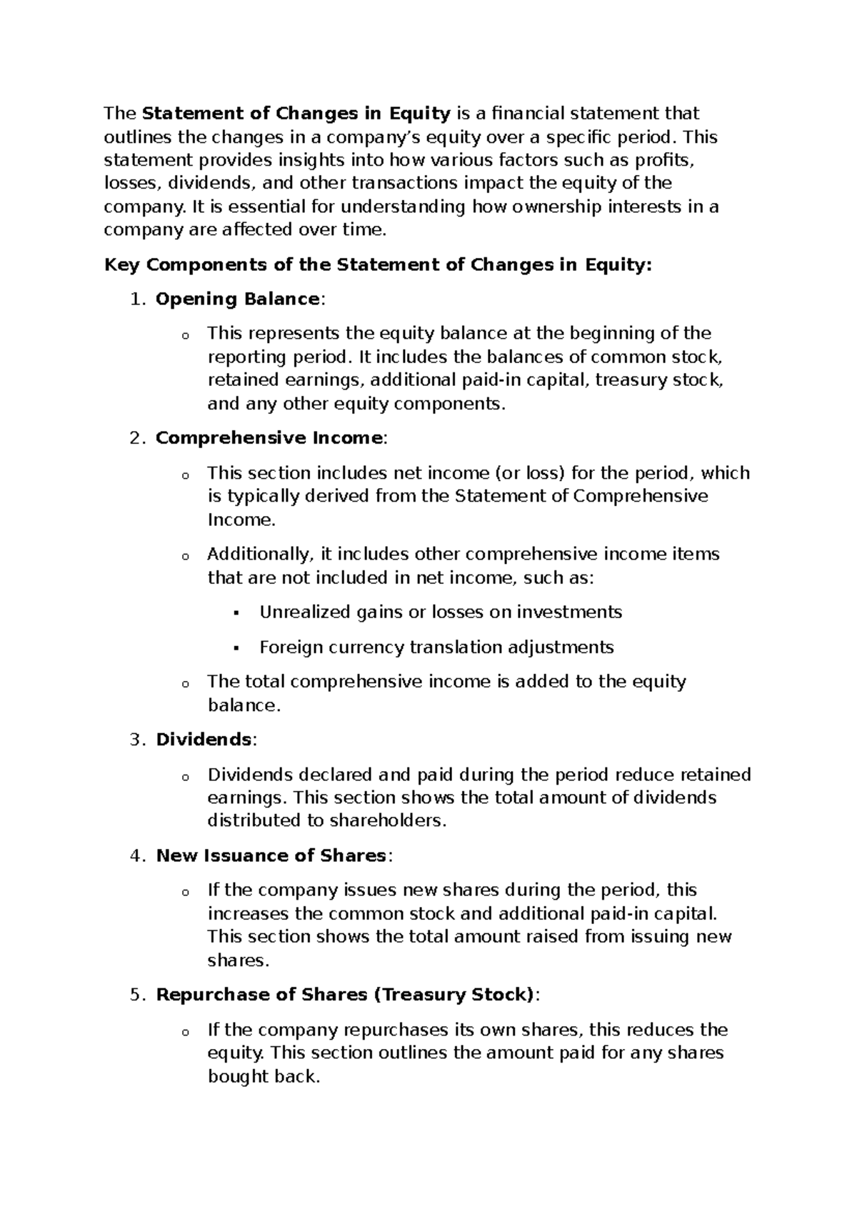 The Statement of Changes in Equity is a financial statement that ...