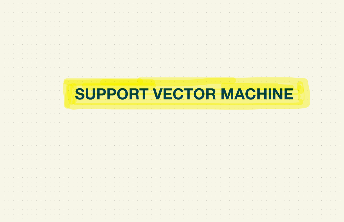 W7 Lecture SVM (short) - SUPPORT VECTOR MACHINE Support Vector Machine ...