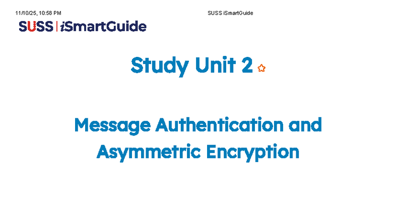 ICT318 Study Unit 2: Message Authentication & Public Key Cryptography ...