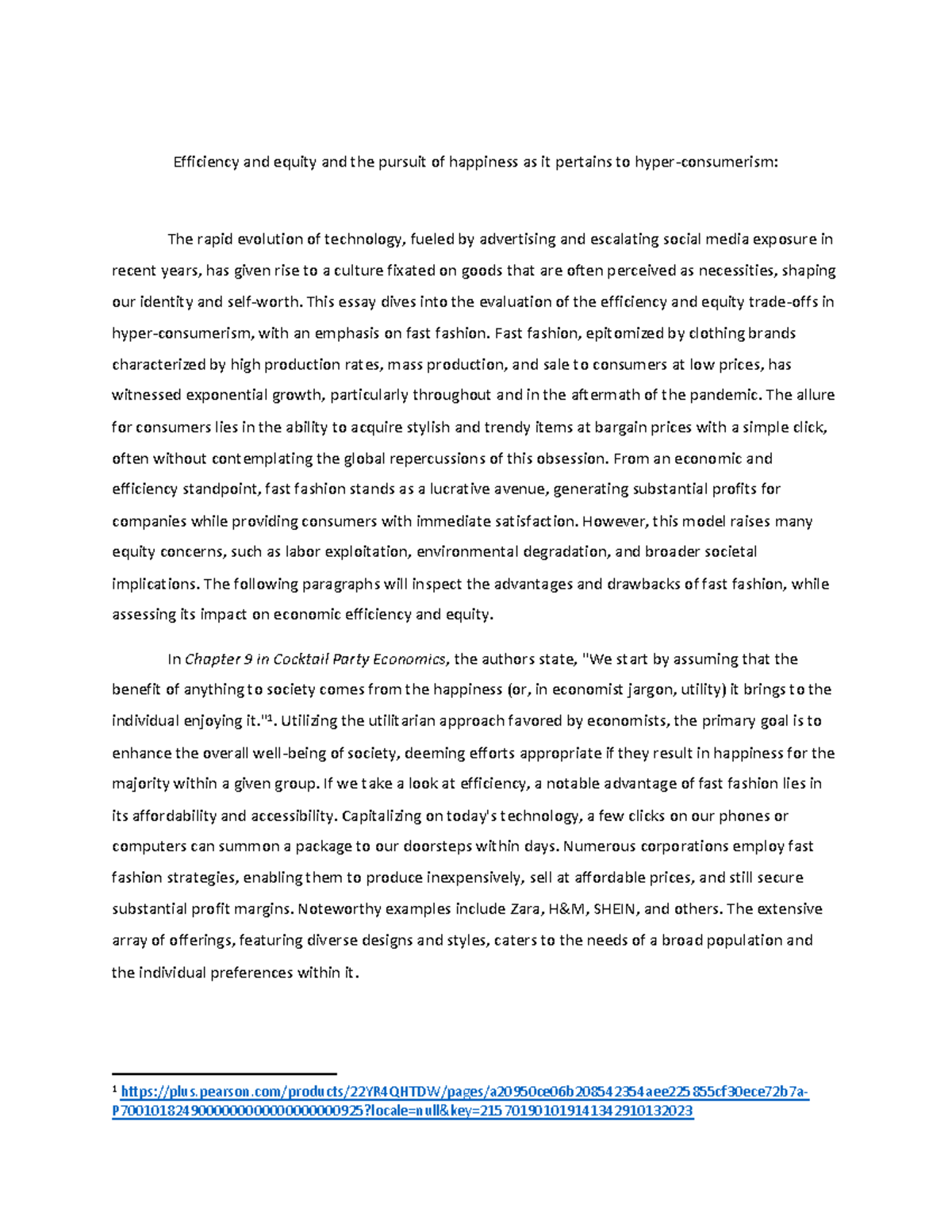 ECON PEAR Essay - Efficiency and equity and the pursuit of happiness as ...