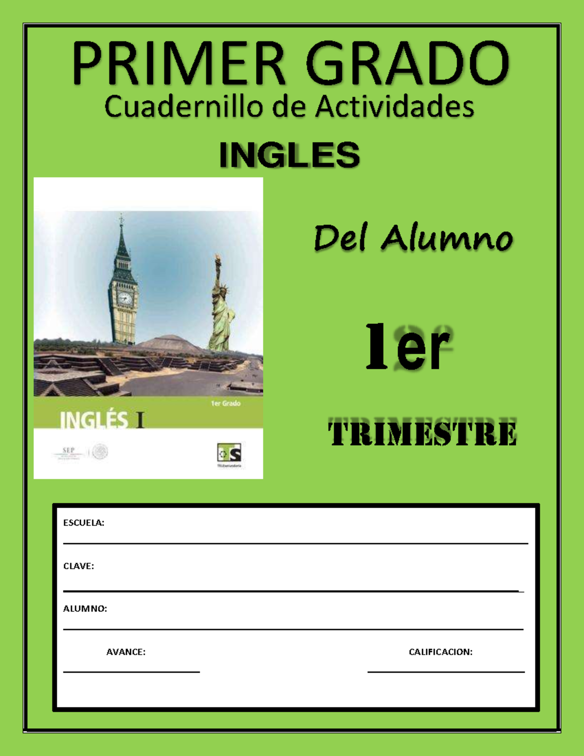Cuadernillo de Inglés 1° Grado - 1er Trimestre Actividades - Studocu