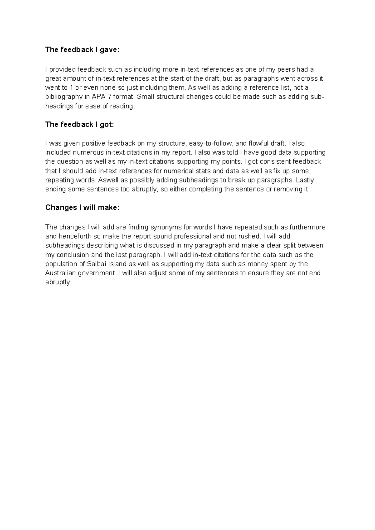 Assesment Task 1a - Draft Peer Review - The feedback I gave: I provided ...