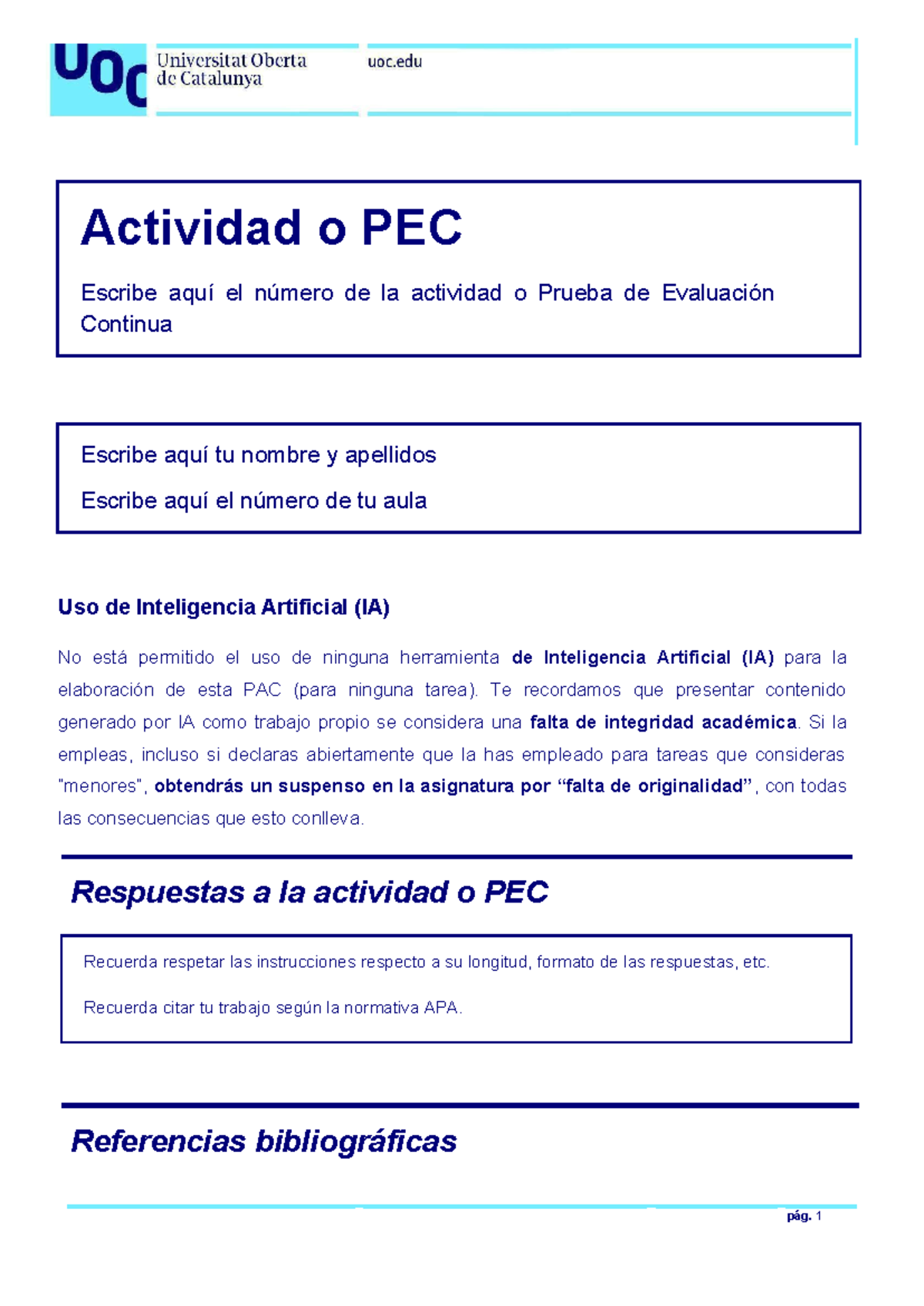 PEC 1: Instrucciones y Normativa sobre IA en Actividades - Studocu