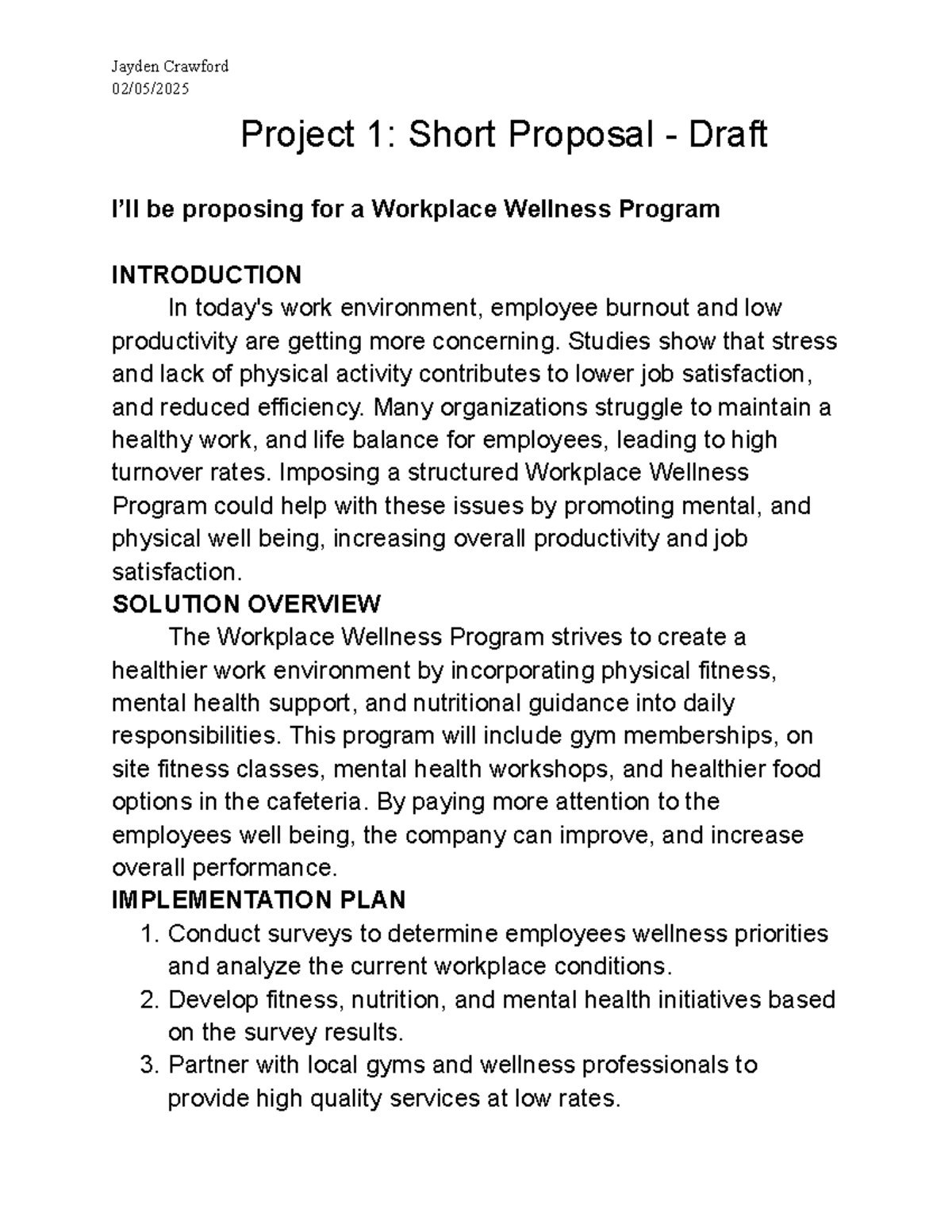 Project 1 Short Proposal - Draft - Jayden Crawford 02/05/ Project 1 ...