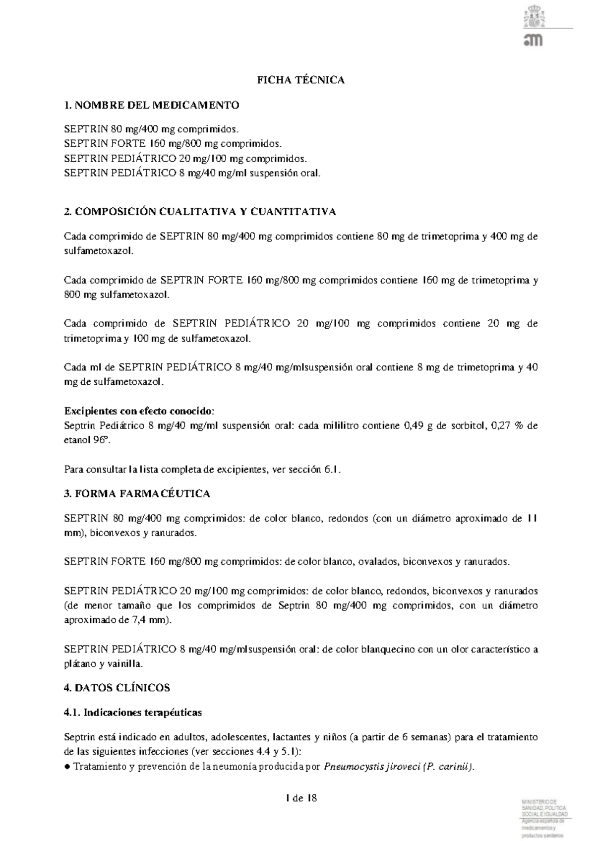 48671 ft - ... - FICHA TÉCNICA 1. NOMBRE DEL MEDICAMENTO SEPTRIN 80 mg ...